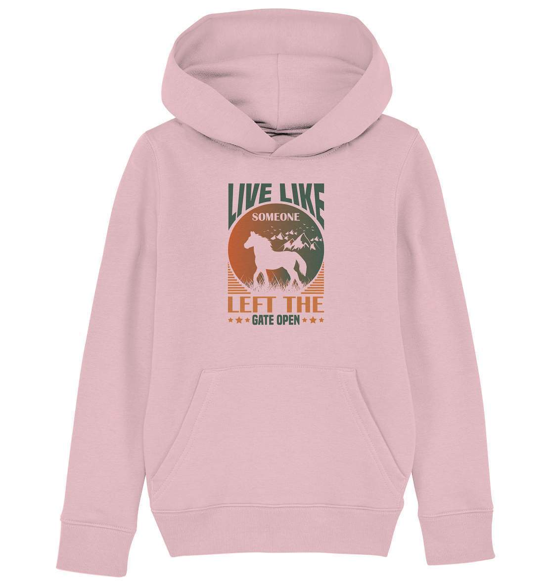 Pferde Live like someone left the Gate open - Kids Organic Hoodie-dressur,dressurpferd,haflinger,Live like someone left Gate open,Pferd,pony,ponyhof,Pullover Spruch,reiter,reitsport,reitverein,sattel,springpferd,springreiten