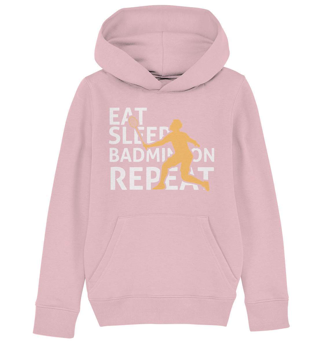 Federball Eat Sleep Badminton Repeat Motiv - Kids Organic Hoodie-badmintin,badminton,badminton fan,badminton geschenk,badminton liebhaber,badminton schläger,badminton spieler,ballsport,Eat Sleep Badminton Repeat,federball,funshirt,Pullover Spruch,sport,tennis langsam