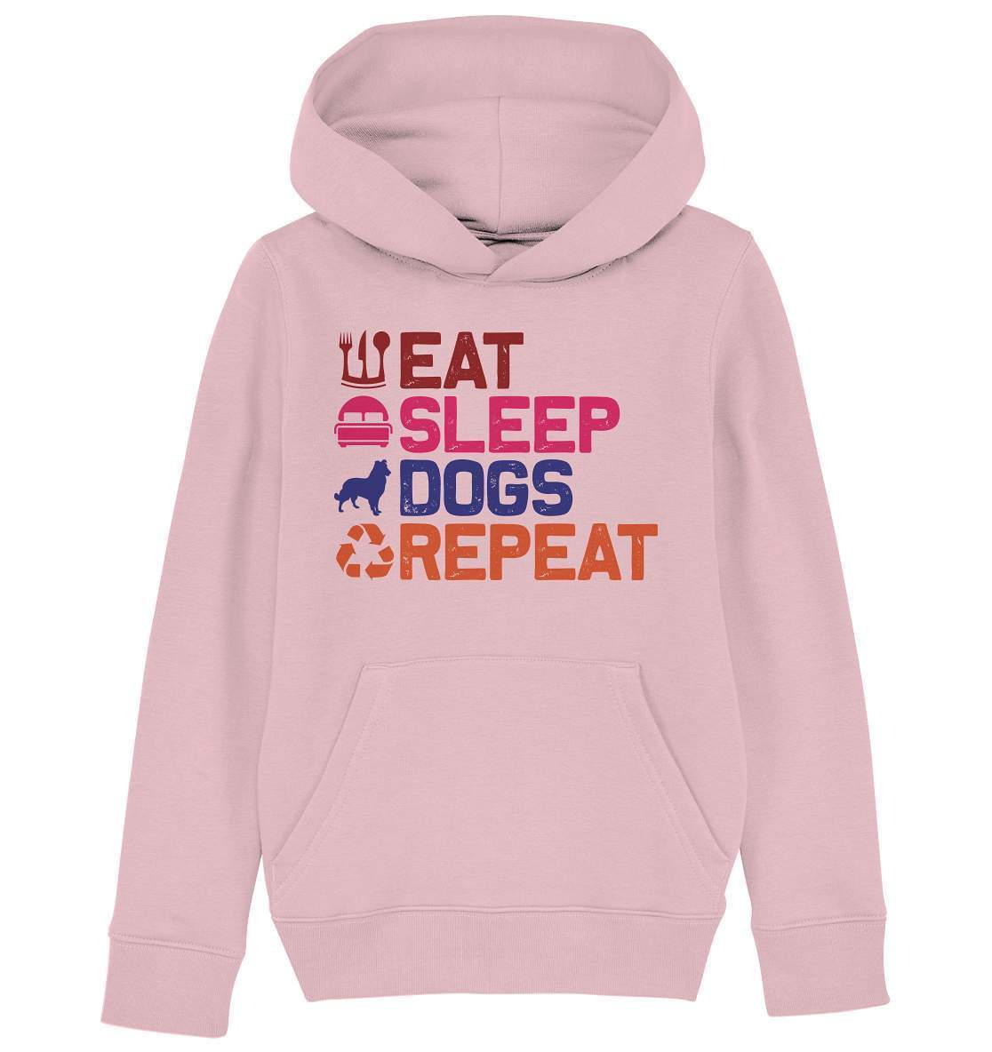 Hunde Tag Eat Sleep Dogs Repeat - Kids Organic Hoodie-auf den hund gekommen,dog,Eat sleep dogs repeat,geburtstgasgeschenk,geschenkidee,humor,hund,hundebesitzer,hundefan,hundehalter,hundeliebhaber,hundeshirt,Pullover Spruch,spaß