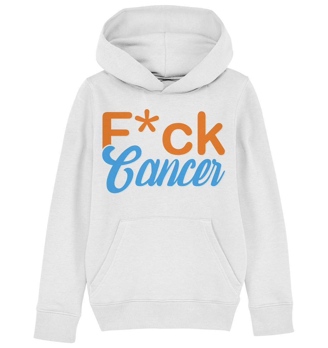 Fuck Cancer - Krebs Brustkrebs Lungenkrebs F*ck Cancer - Kids Organic Hoodie-blutkrebs,brustkrebs,chemotherapie,darmkrebs,F*ck cancer,hautkrebs,heilung,hoffnung,kampf gegen krebs,Krebs,leukemie,Scheiß auf Krebs