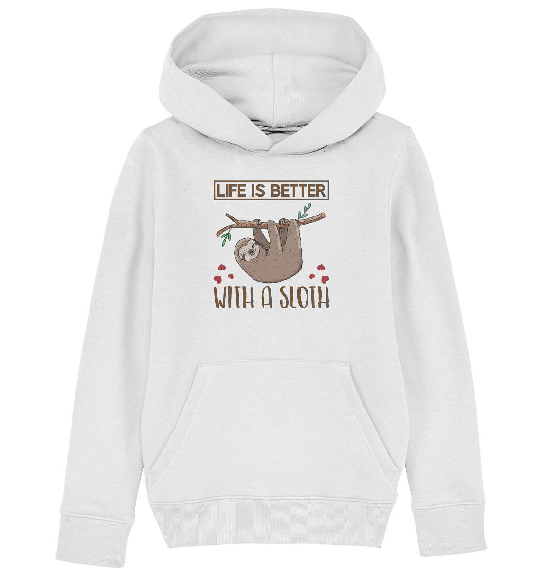 Faultier Life is better with a Sloth - Kids Organic Hoodie-Pullover Spruch