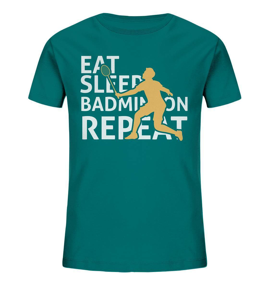 Federball Eat Sleep Badminton Repeat Motiv - Kids Organic Shirt-badmintin,badminton,badminton fan,badminton geschenk,badminton liebhaber,badminton schläger,badminton spieler,ballsport,Eat Sleep Badminton Repeat,federball,funshirt,sport,tennis langsam