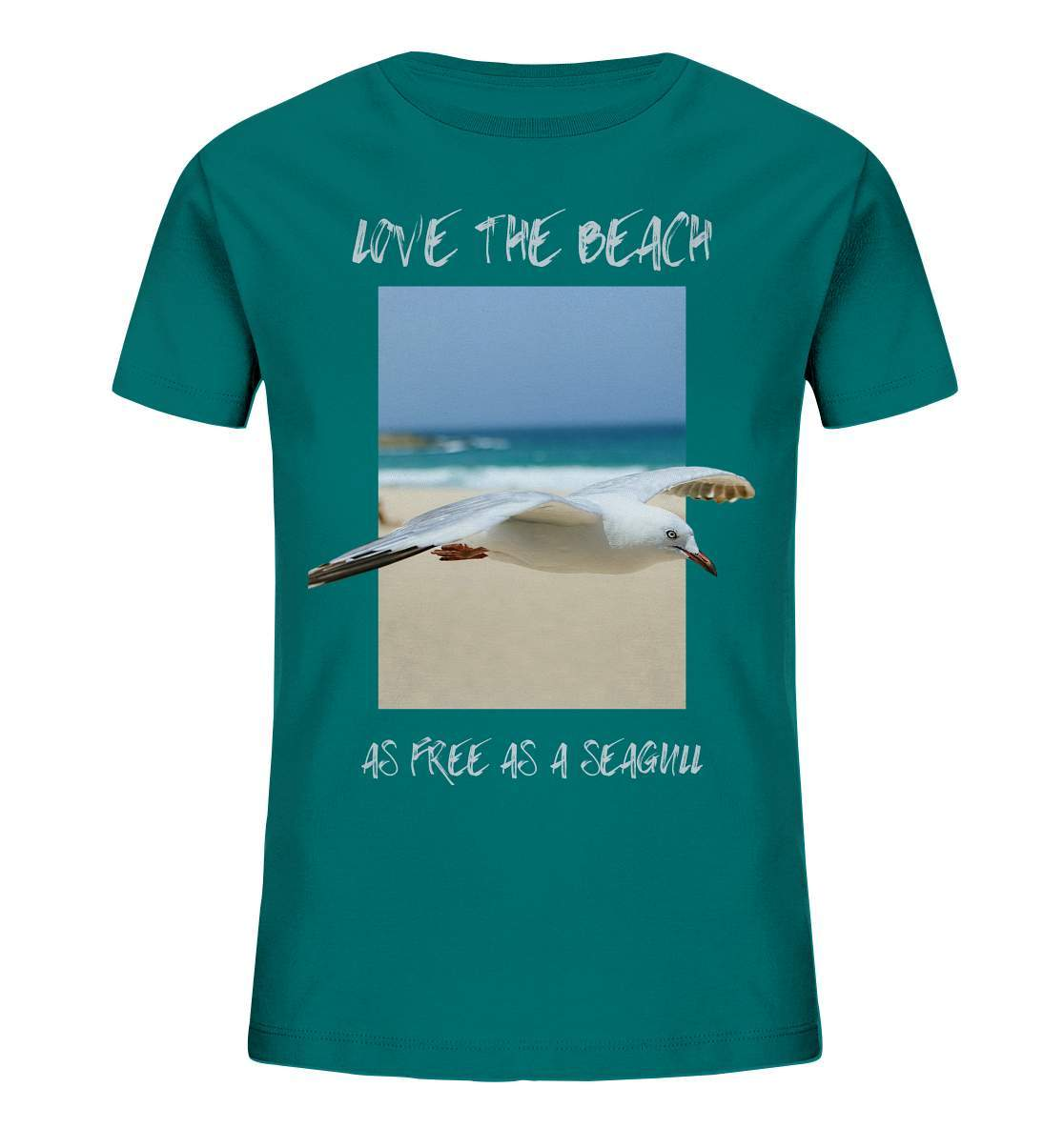 Möwe "Love the beach as free as a Seagull" Nordsee Ostsee Maritim Style - Kids Organic Shirt-Maritim,Maritim Lifestyle,Maritim Style,Moin,Möwe,Möwe im Flug,Nordlicht,Nordsee,Ostsee,Ostseeurlaub,starndliebe,strand motiv,usedom