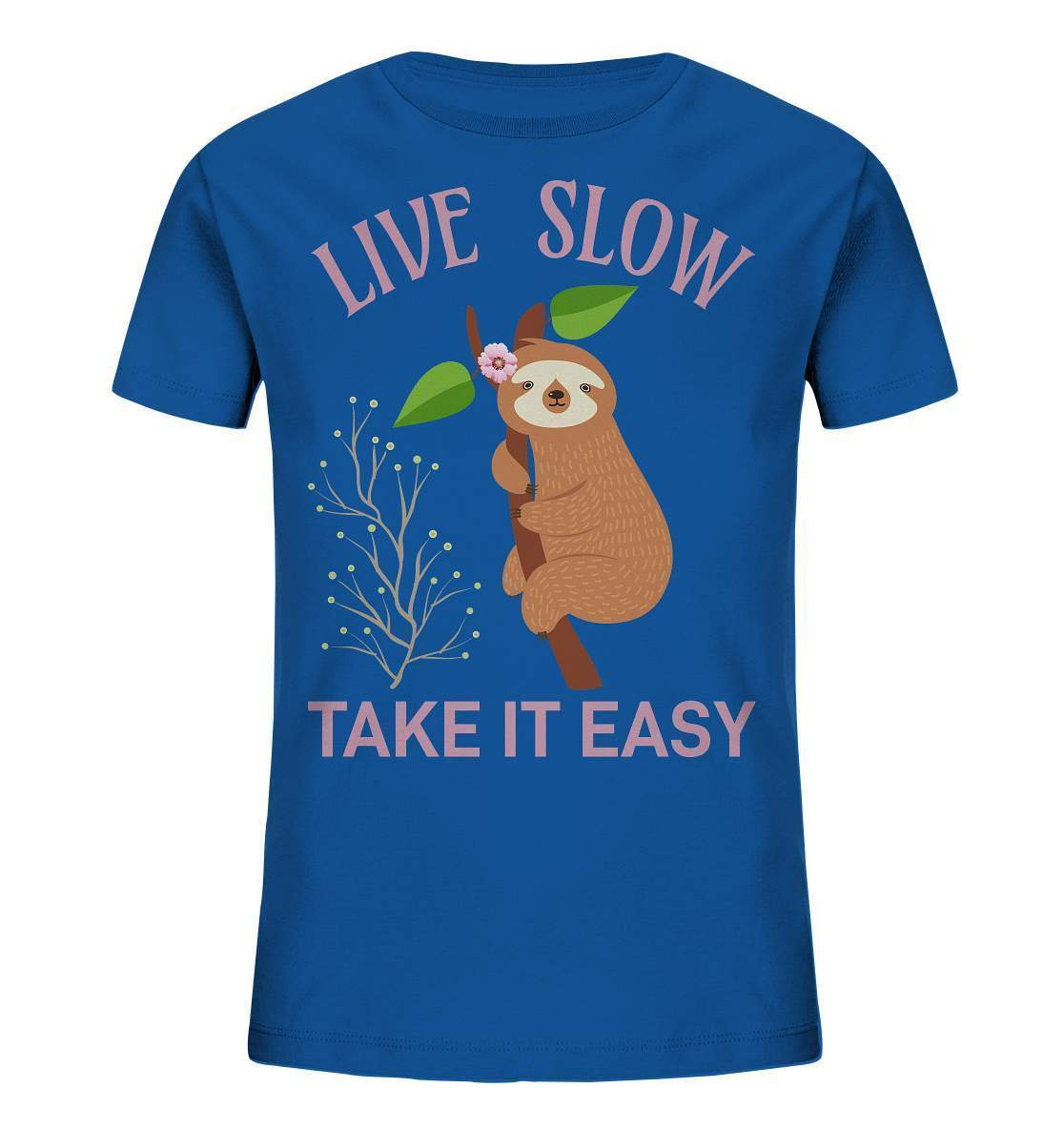 Faultier Live Slow Take it Easy - Kids Organic Shirt-3 finger faultier,3 zehen faultier,das faultier,ein faultier,faul,Faultier,faultier shirt,faultier t shirt damen,faultierfarm,faultiermotiv,Live Slow Take it Easy,riesenfaultier,t-shirt mit faultier