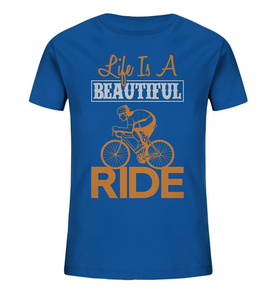 Fahrrad Life is a beautiful Ride  - Kids Organic Shirt-bike,bike damen,e-bike trekking,fahrrad,fahrrad damen,fahrrad einfach,fahrrad fahren,fahrrad herren,fahrrad test,fahrradbekleidung,fahrradtour,Life is a beautiful Ride,mountainbike