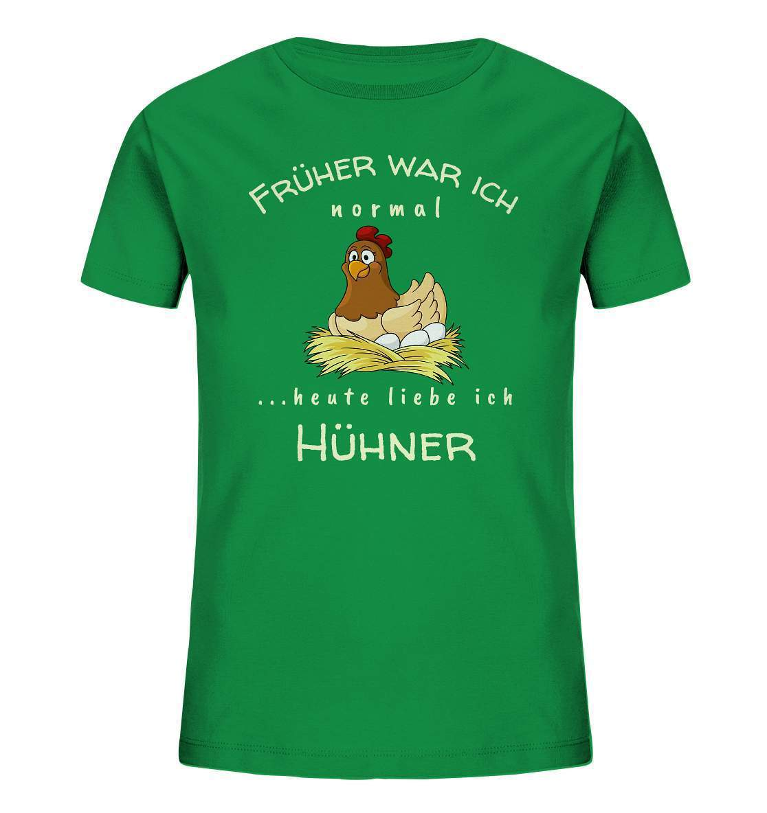 Früher war ich normal heute liebe Ich Hühner- Bauer Geschenk - Kids Organic Shirt-