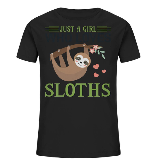 Faultier Just a Girl Who loves Sloths - Kids Organic Shirt-3 finger faultier,3 zehen faultier,das faultier,ein faultier,faul,Faultier,faultier shirt,faultier t shirt damen,faultierfarm,faultiermotiv,Just a Girl Who loves Sloths,riesenfaultier,t-shirt mit faultier