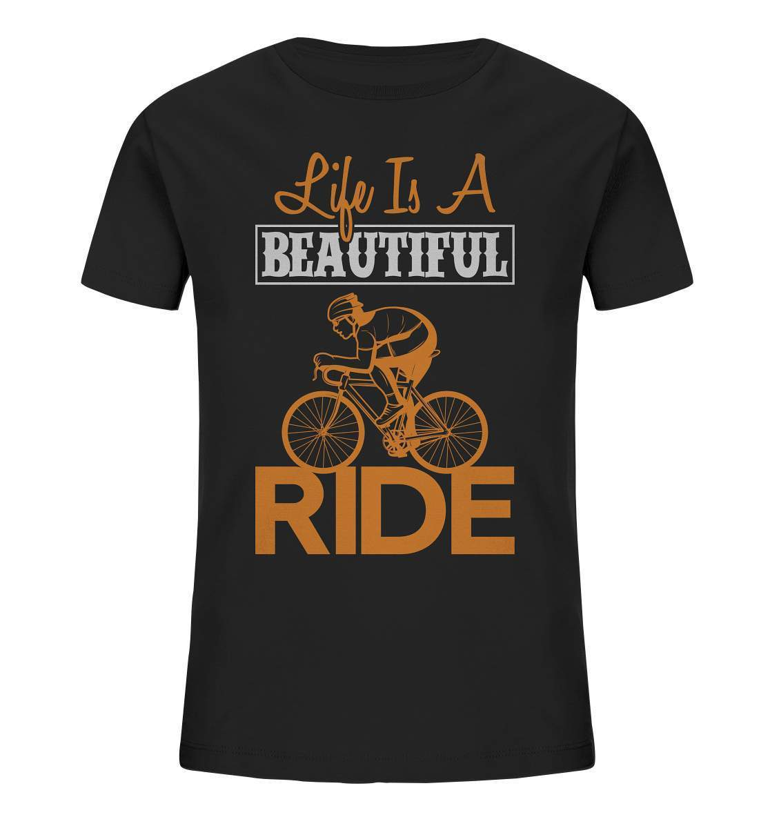 Fahrrad Life is a beautiful Ride  - Kids Organic Shirt-bike,bike damen,e-bike trekking,fahrrad,fahrrad damen,fahrrad einfach,fahrrad fahren,fahrrad herren,fahrrad test,fahrradbekleidung,fahrradtour,Life is a beautiful Ride,mountainbike