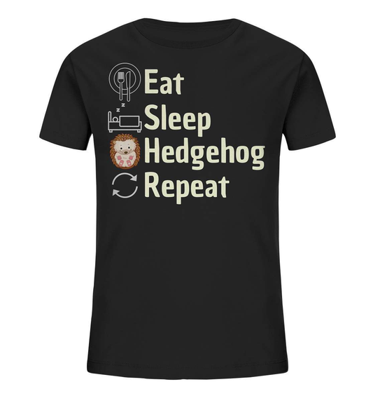 Igel Fan Outfit Eat Sleep Hedgehog Repeat  - Kids Organic Shirt-geschenkidee,igel,igel fan,igel lover,igel outfit,igel überwintern,igelhaus,liebe zu igeln,waldtiere,waldtierfan,weißbauchigel