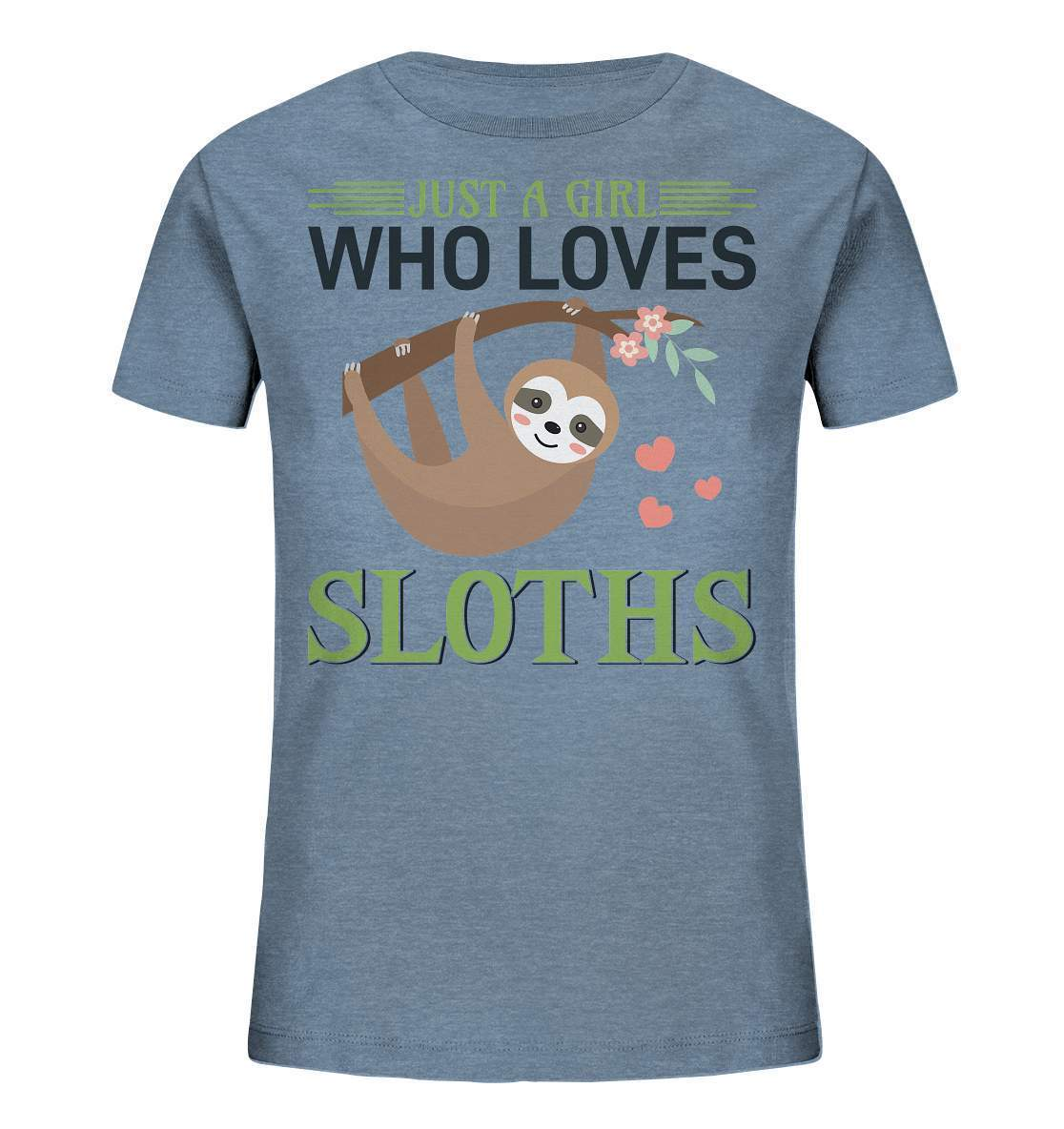 Faultier Just a Girl Who loves Sloths - Kids Organic Shirt-3 finger faultier,3 zehen faultier,das faultier,ein faultier,faul,Faultier,faultier shirt,faultier t shirt damen,faultierfarm,faultiermotiv,Just a Girl Who loves Sloths,riesenfaultier,t-shirt mit faultier