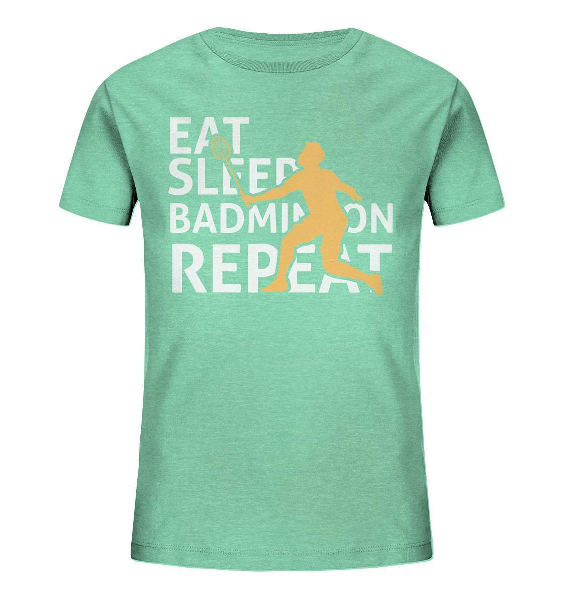 Federball Eat Sleep Badminton Repeat Motiv - Kids Organic Shirt-badmintin,badminton,badminton fan,badminton geschenk,badminton liebhaber,badminton schläger,badminton spieler,ballsport,Eat Sleep Badminton Repeat,federball,funshirt,sport,tennis langsam