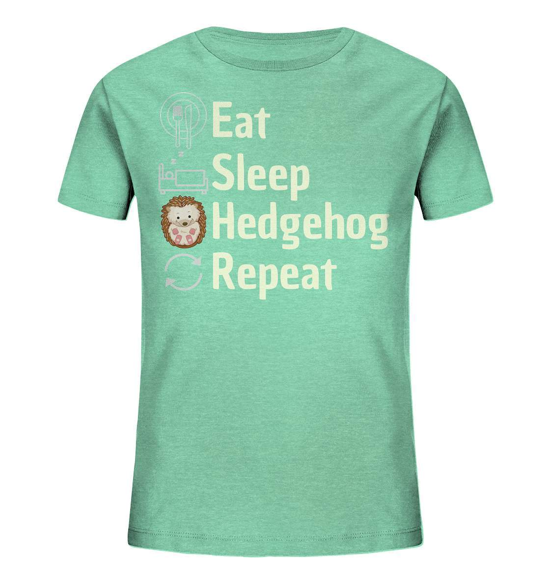 Igel Fan Outfit Eat Sleep Hedgehog Repeat  - Kids Organic Shirt-geschenkidee,igel,igel fan,igel lover,igel outfit,igel überwintern,igelhaus,liebe zu igeln,waldtiere,waldtierfan,weißbauchigel