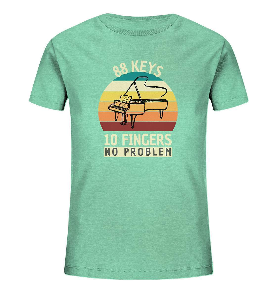 "88 Keys - 10 Fingers - No Problem" Piano Musik Hobby Klavierspieler Pianist Lustiges Klavier - No1 Pianist - Kids Organic Shirt-aus liebe zum klavier,flügel,funshirt,geschenk,geschenkidee,instrument,klassische musik,klavier,klavier spielen,klavierunterricht,kleiner klavierspieler klavierleherer,komponist,musik,musikinstrument,musikliebhaber,noten,notenheft,pianisten shirt,piano