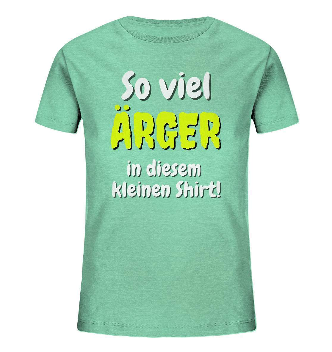 So viel Ärger in diesem kleinen Shirt - Kids Organic Shirt-autonomiephase kleinkind,funshirt,funshirt kids,geschenkidee,kinder funshirt,kleinkindshirt,persönliches geschenk,so viel ärger shirt,t-shirt geschenk,trotz,trotzig,trotzphase,ärger