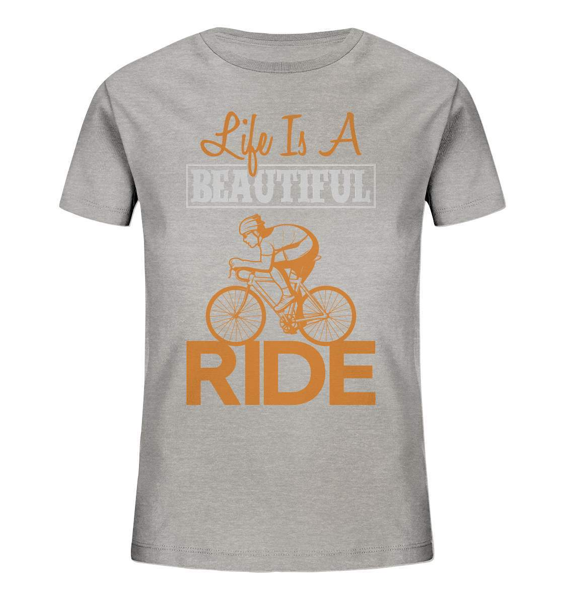 Fahrrad Life is a beautiful Ride  - Kids Organic Shirt-bike,bike damen,e-bike trekking,fahrrad,fahrrad damen,fahrrad einfach,fahrrad fahren,fahrrad herren,fahrrad test,fahrradbekleidung,fahrradtour,Life is a beautiful Ride,mountainbike