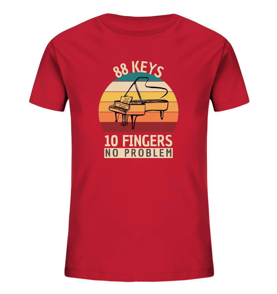 "88 Keys - 10 Fingers - No Problem" Piano Musik Hobby Klavierspieler Pianist Lustiges Klavier - No1 Pianist - Kids Organic Shirt-aus liebe zum klavier,flügel,funshirt,geschenk,geschenkidee,instrument,klassische musik,klavier,klavier spielen,klavierunterricht,kleiner klavierspieler klavierleherer,komponist,musik,musikinstrument,musikliebhaber,noten,notenheft,pianisten shirt,piano