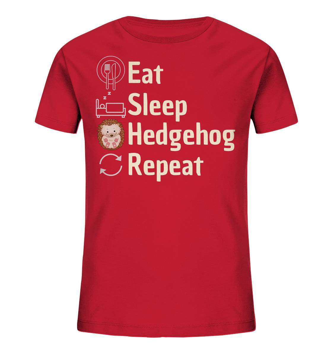 Igel Fan Outfit Eat Sleep Hedgehog Repeat  - Kids Organic Shirt-geschenkidee,igel,igel fan,igel lover,igel outfit,igel überwintern,igelhaus,liebe zu igeln,waldtiere,waldtierfan,weißbauchigel