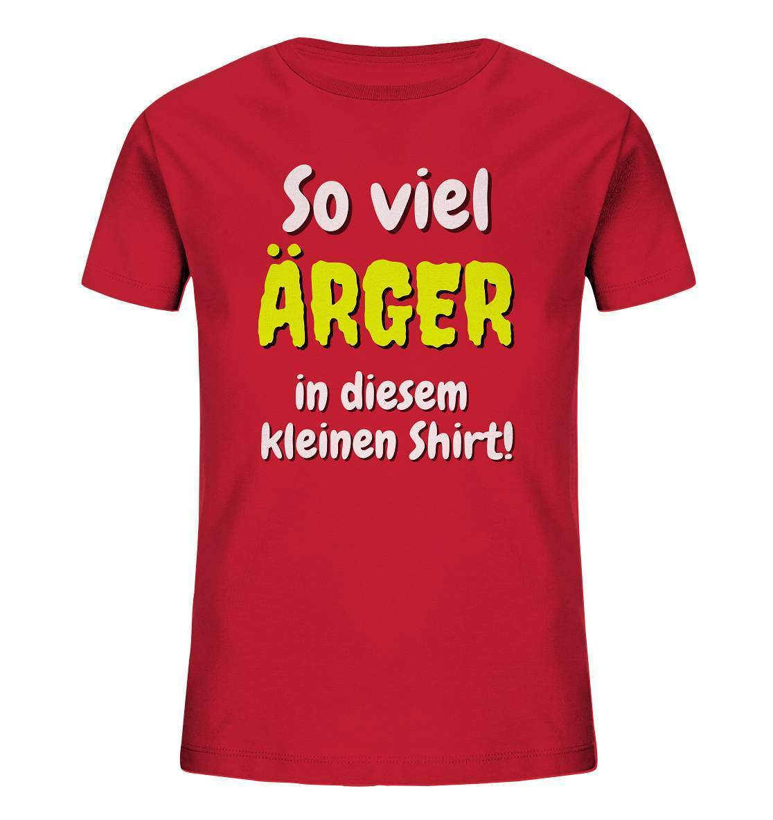 So viel Ärger in diesem kleinen Shirt - Kids Organic Shirt-autonomiephase kleinkind,funshirt,funshirt kids,geschenkidee,kinder funshirt,kleinkindshirt,persönliches geschenk,so viel ärger shirt,t-shirt geschenk,trotz,trotzig,trotzphase,ärger