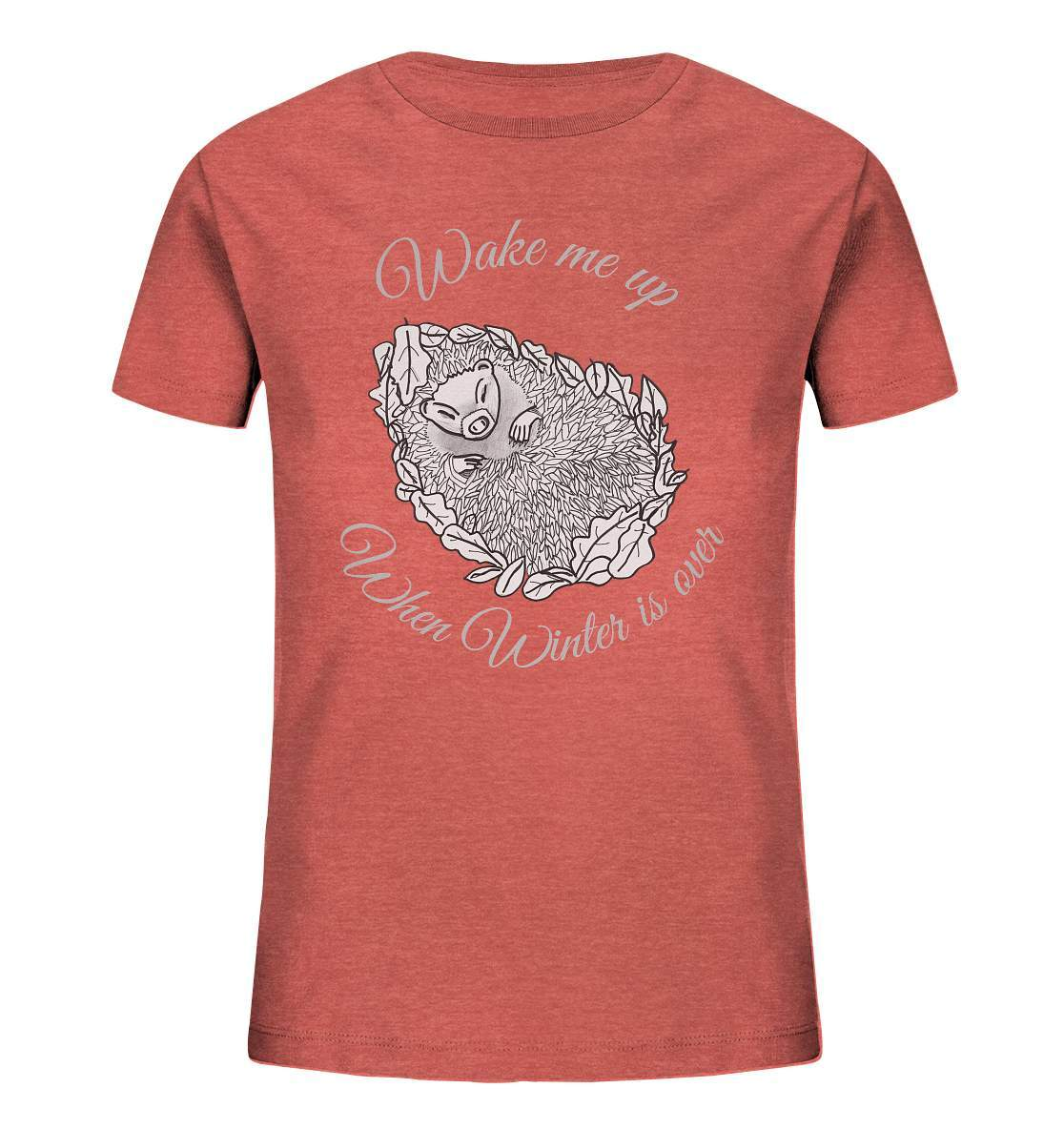 Wintermuffel Igel Wake me up when Winter is over - Kids Organic Shirt-geschenkidee,igel,igel fan,igel freunde,igel lover,igel outfit,igel überwintern,igelhaus,waldtiere,waldtierfan,weißbauchigel,winter outfit,wintermuffel