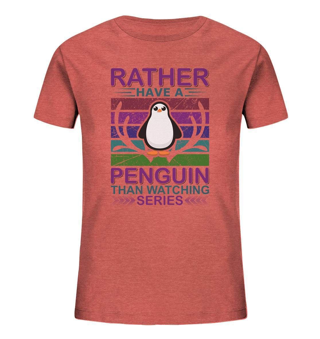 Pinguin Rather have a Penguin than watching series - Kids Organic Shirt-bild pinguin,humboldt pinguin,pinguin,Pinguin Bild,pinguin clipart,pinguin comic,pinguin druck,pinguin shirt,pinguin t-shirt,plitsch platsch pinguin,Rather Penguin than watching series