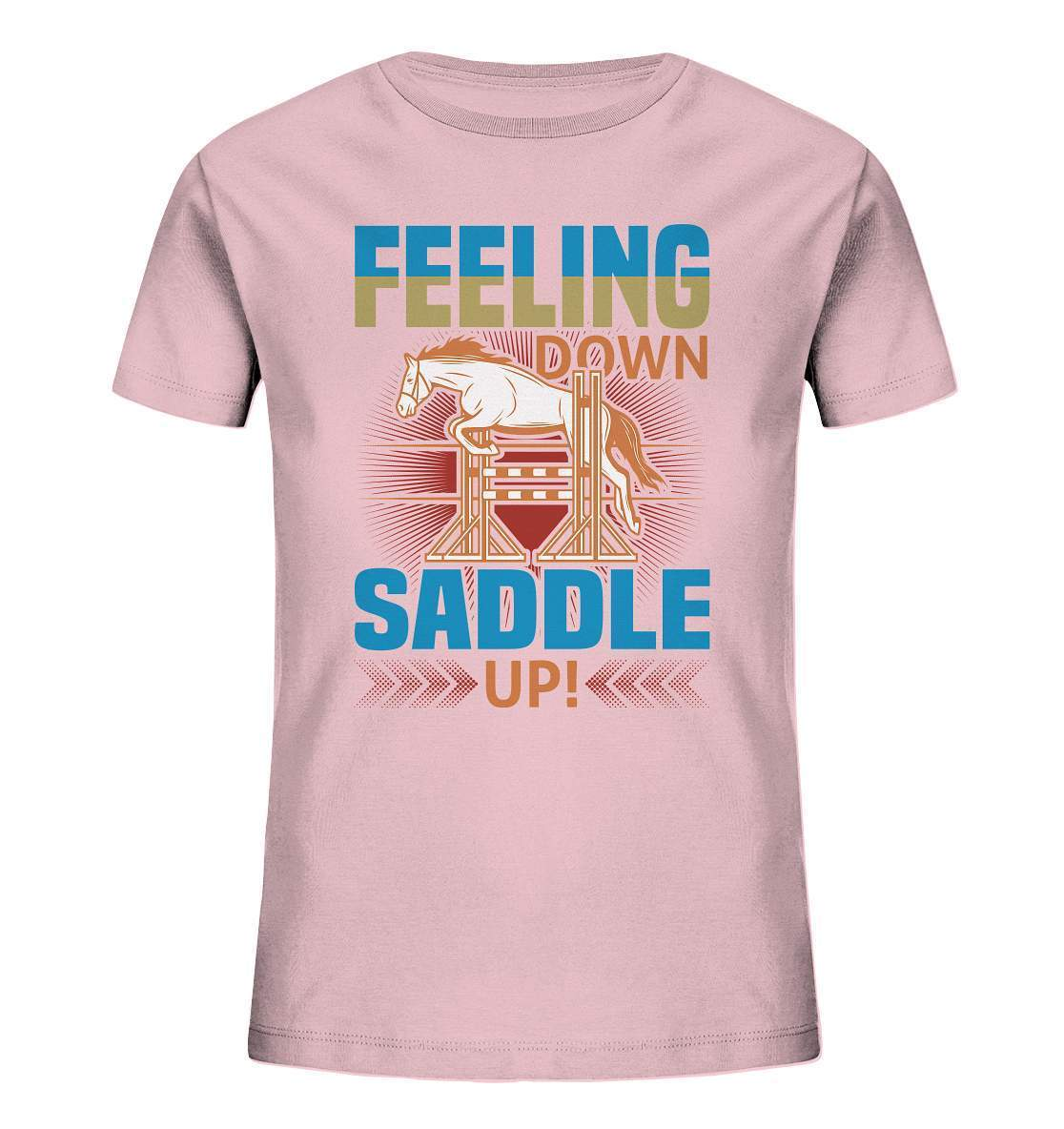 Pferde Feeling down Saddle up! - Kids Organic Shirt-dressur,dressurpferd,Feeling down Saddle up,haflinger,Pferd,pony,ponyhof,reiter,reitsport,reitverein,sattel,springpferd,springreiten