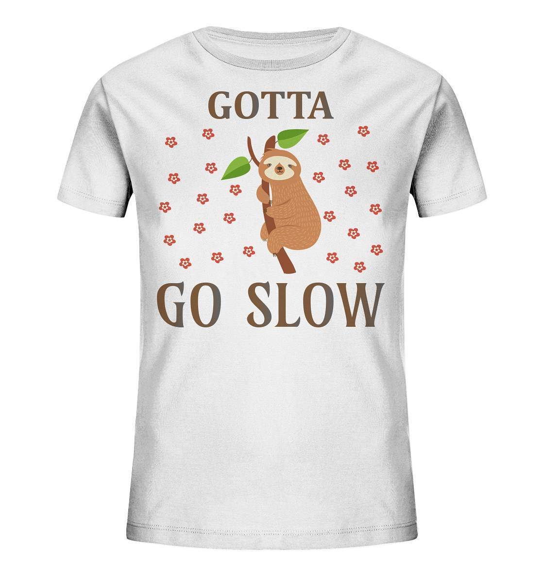 Faultier Gotta go Slow - Kids Organic Shirt-3 finger faultier,3 zehen faultier,das faultier,ein faultier,Faultier,faultier shirt,faultier t shirt damen,faultierfarm,faultiermotiv,Gotta go Slow,riesenfaultier,stress,t-shirt mit faultier