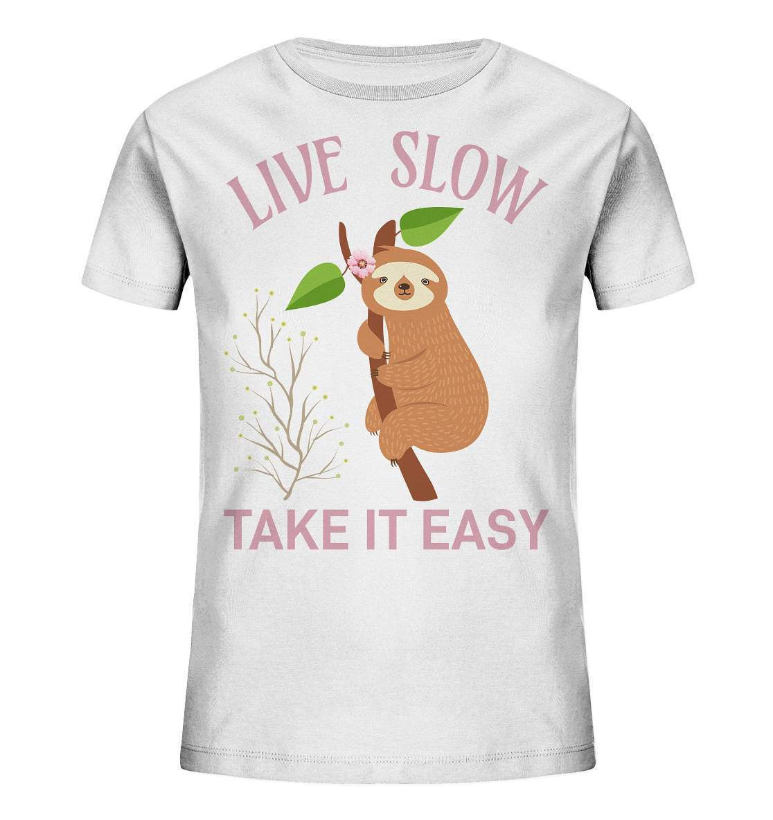 Faultier Live Slow Take it Easy - Kids Organic Shirt-3 finger faultier,3 zehen faultier,das faultier,ein faultier,faul,Faultier,faultier shirt,faultier t shirt damen,faultierfarm,faultiermotiv,Live Slow Take it Easy,riesenfaultier,t-shirt mit faultier