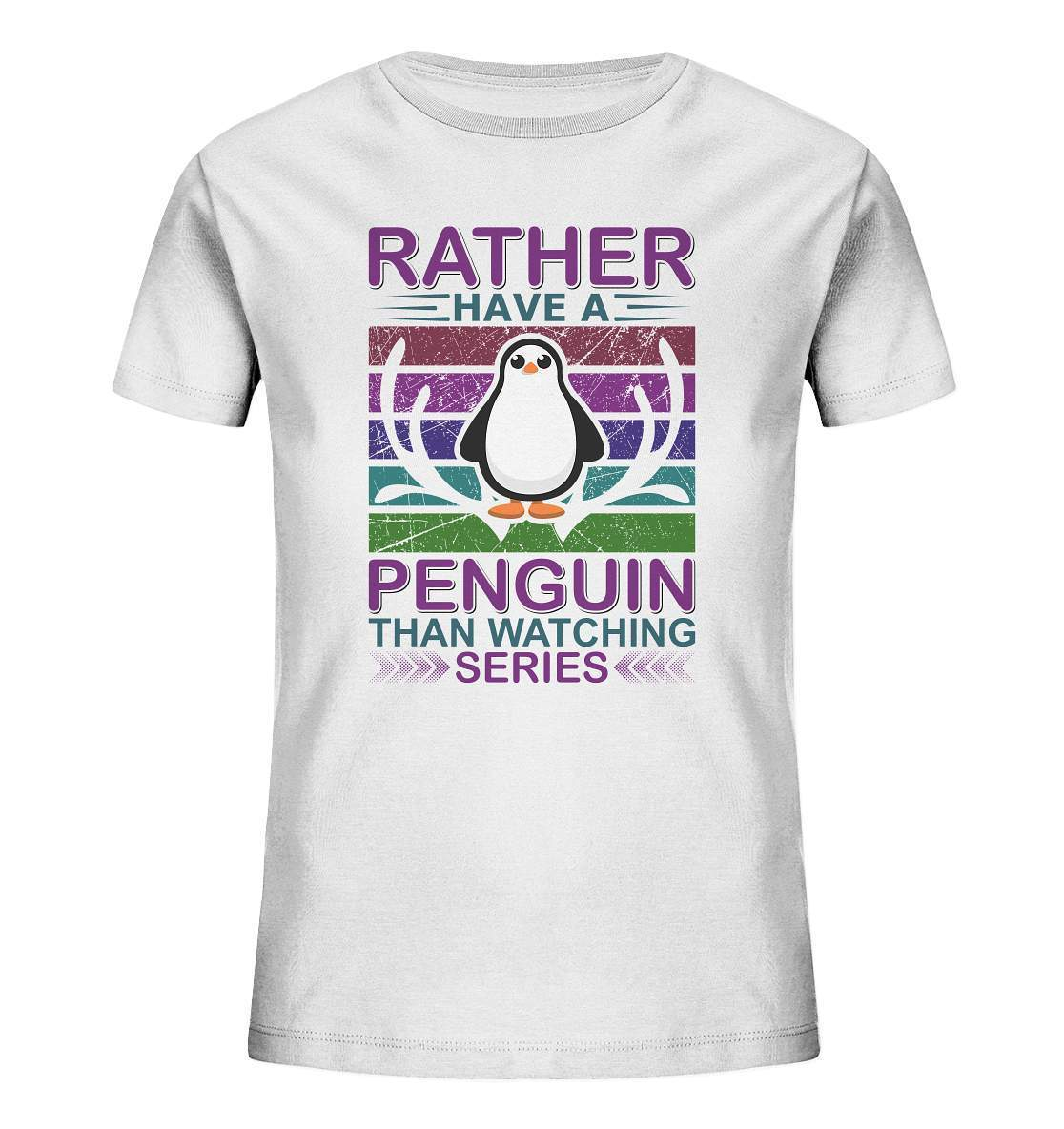 Pinguin Rather have a Penguin than watching series - Kids Organic Shirt-bild pinguin,humboldt pinguin,pinguin,Pinguin Bild,pinguin clipart,pinguin comic,pinguin druck,pinguin shirt,pinguin t-shirt,plitsch platsch pinguin,Rather Penguin than watching series