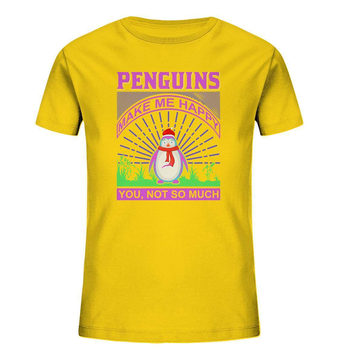 Pinguin Penguins make me happy You, not so much - Kids Organic Shirt-bild pinguin,humboldt pinguin,Penguins make me happy You,pinguin,Pinguin Bild,pinguin clipart,pinguin comic,pinguin druck,pinguin shirt,pinguin t-shirt,plitsch platsch pinguin