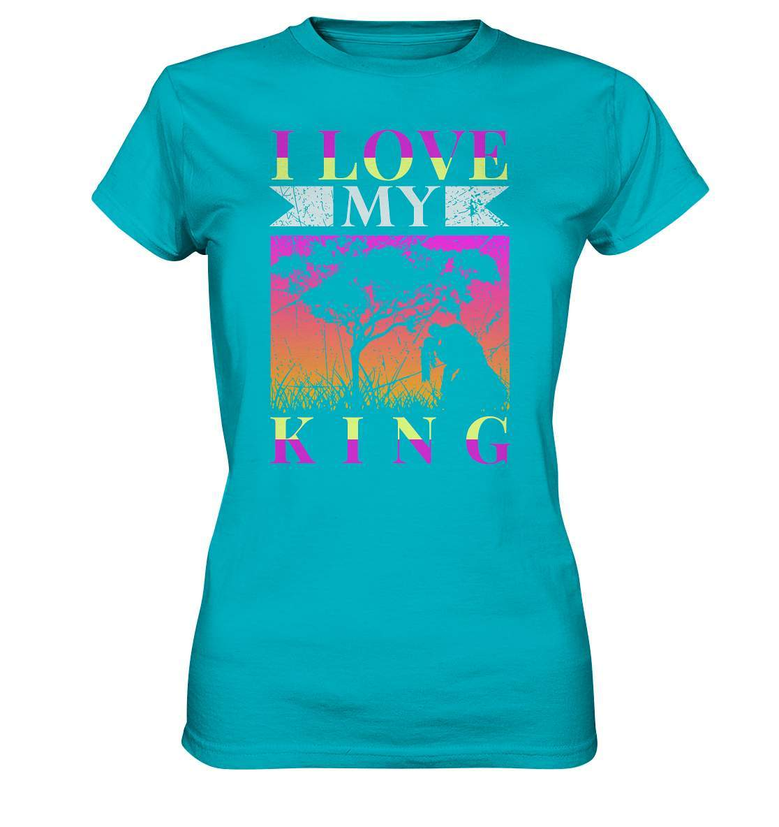 I Love my King Valentinstag - Ladies Premium Shirt-14 Februar,Anti Valentinstag,be my valentine,frisch verliebt,für verliebte,große Liebe,I Love my King,lover,tag der verliebten,valentines day,Valentinstag,Valentinstag Geschenk,Valentinstag Ideen