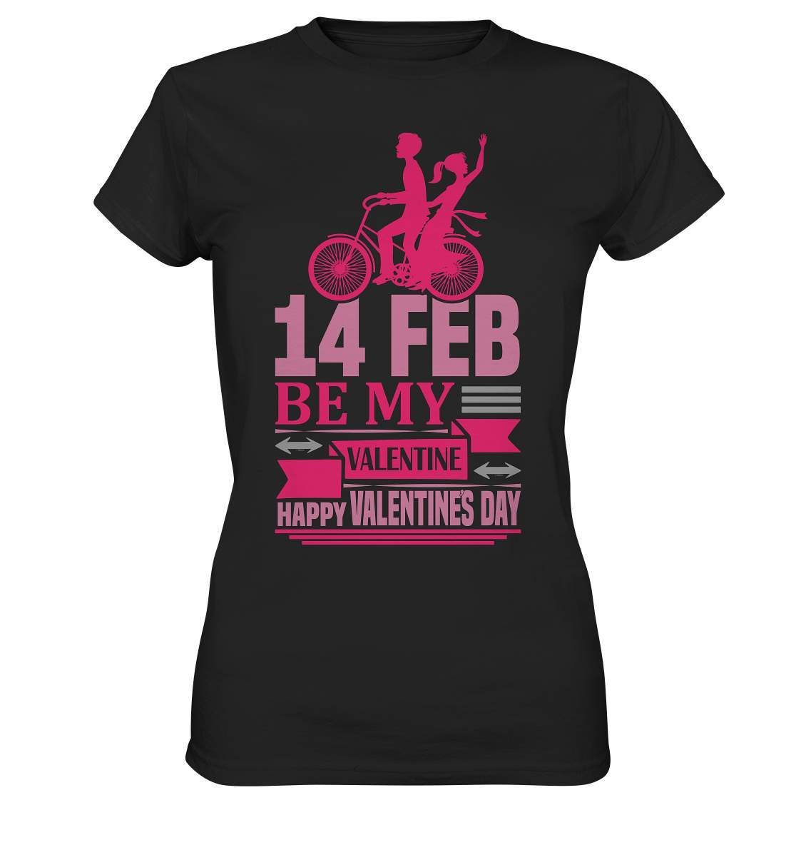 Valentinstag 14 Feb be my Valentine Happy Valentines Day - Ladies Premium Shirt-14 Februar,Anti Valentinstag,be my Valentine,frisch verliebt,für verliebte,große Liebe,lover,tag der verliebten,valentines day,Valentinstag,Valentinstag Geschenk,Valentinstag Ideen