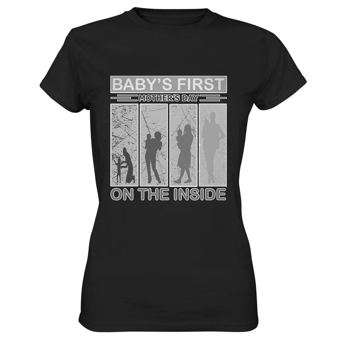 Schwanger zum Muttertag Baby's first Mothers Say on the inside - Ladies Premium Shirt-Ankündigung,baby,geschenk,geschenk zum Muttertag,mama,Muttertag,muttertagsgeschenk,Schwanger,schwangerschaft,schwangerschaft verkünden,trimester