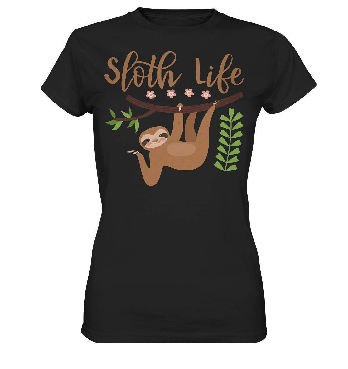 Faultier Sloth Life - Ladies Premium Shirt-3 finger faultier,3 zehen faultier,das faultier,ein faultier,faul,Faultier,faultier shirt,faultier t shirt damen,faultierfarm,faultiermotiv,riesenfaultier,Sloth Life,t-shirt mit faultier