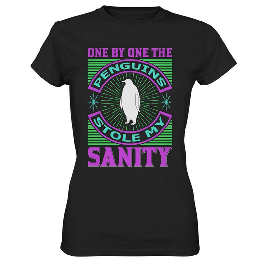 Pinguin One by One the Penguins stole my Sanity - Ladies Premium Shirt-bild pinguin,humboldt pinguin,One by One the Penguins stole my Sanity,pinguin,Pinguin Bild,pinguin clipart,pinguin comic,pinguin druck,pinguin shirt,pinguin t-shirt,plitsch platsch pinguin