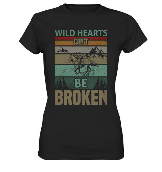 Pferde Wild Hearts can't be broken - Ladies Premium Shirt-dressur,dressurpferd,haflinger,Pferd,pony,ponyhof,reiter,reitsport,reitverein,sattel,springpferd,springreiten,Wild Hearts can't be broken