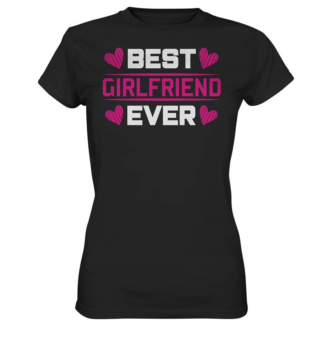 Best Girlfriend Ever Partner Geschenk für Deine Freundin - Ladies Premium Shirt-14 Februar,be my valentine,best boyfriend ever,couple,große Liebe,Lehrer Valentinstag,lover,tag der verliebten,valentines day,Valentinstag,Valentinstag Geschenk,Valentinstag Ideen,Valentinstag Partnerlook