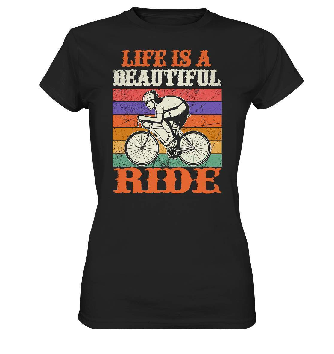 Fahrrad Life is a beautiful Ride - Ladies Premium Shirt-bike,bike damen,e-bike trekking,fahrrad,fahrrad damen,fahrrad einfach,fahrrad fahren,fahrrad herren,fahrrad test,fahrradbekleidung,fahrradtour,Life is a beautiful Ride,mountainbike