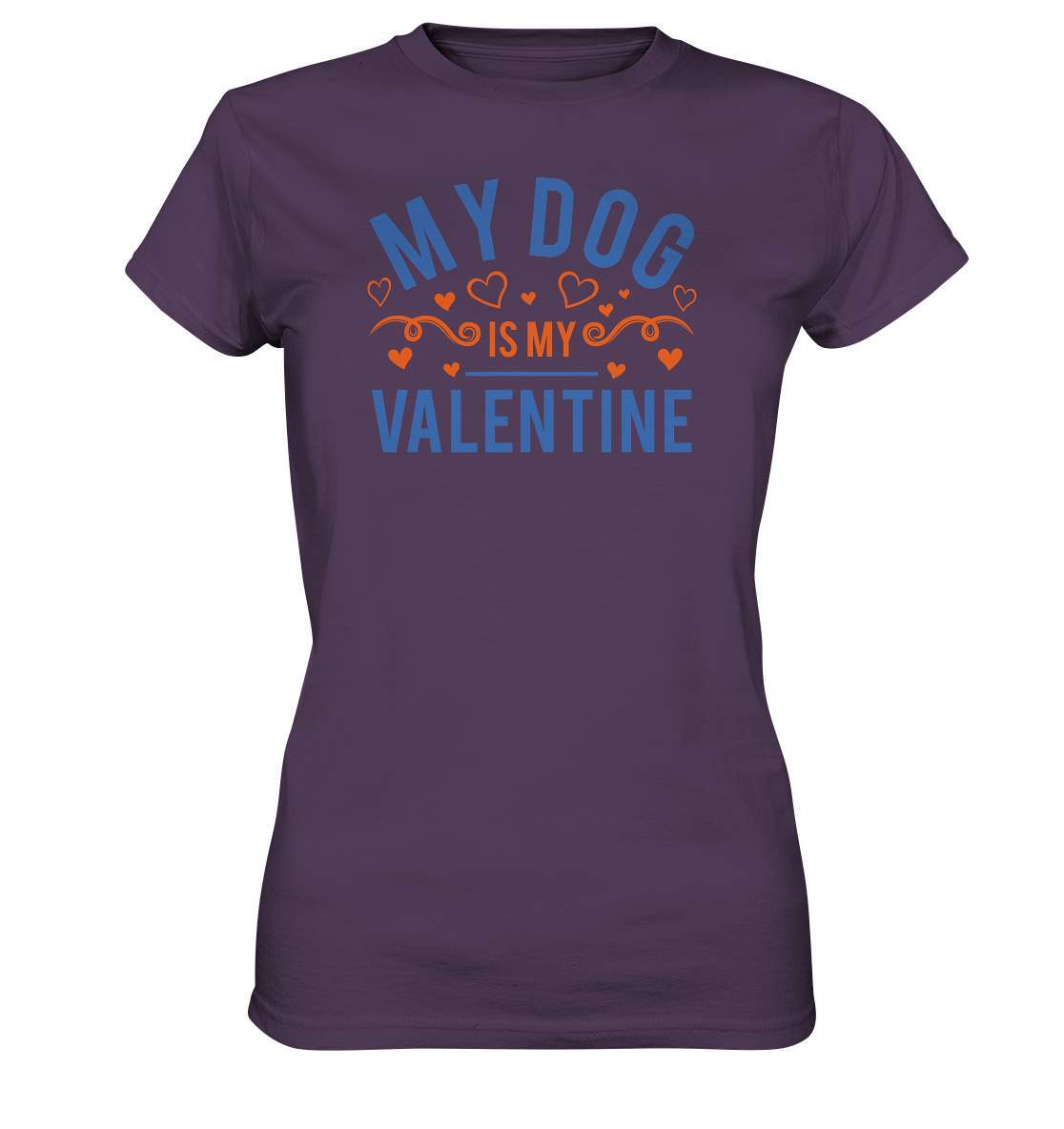 Valentinstag My Dog is my Valentine - Ladies Premium Shirt-14 Februar,Anti Valentinstag,be my valentine,für verliebte,große Liebe,Hunde,lover,my dog is my valentine,tag der verliebten,valentines day,Valentinstag,Valentinstag Geschenk,Valentinstag Ideen