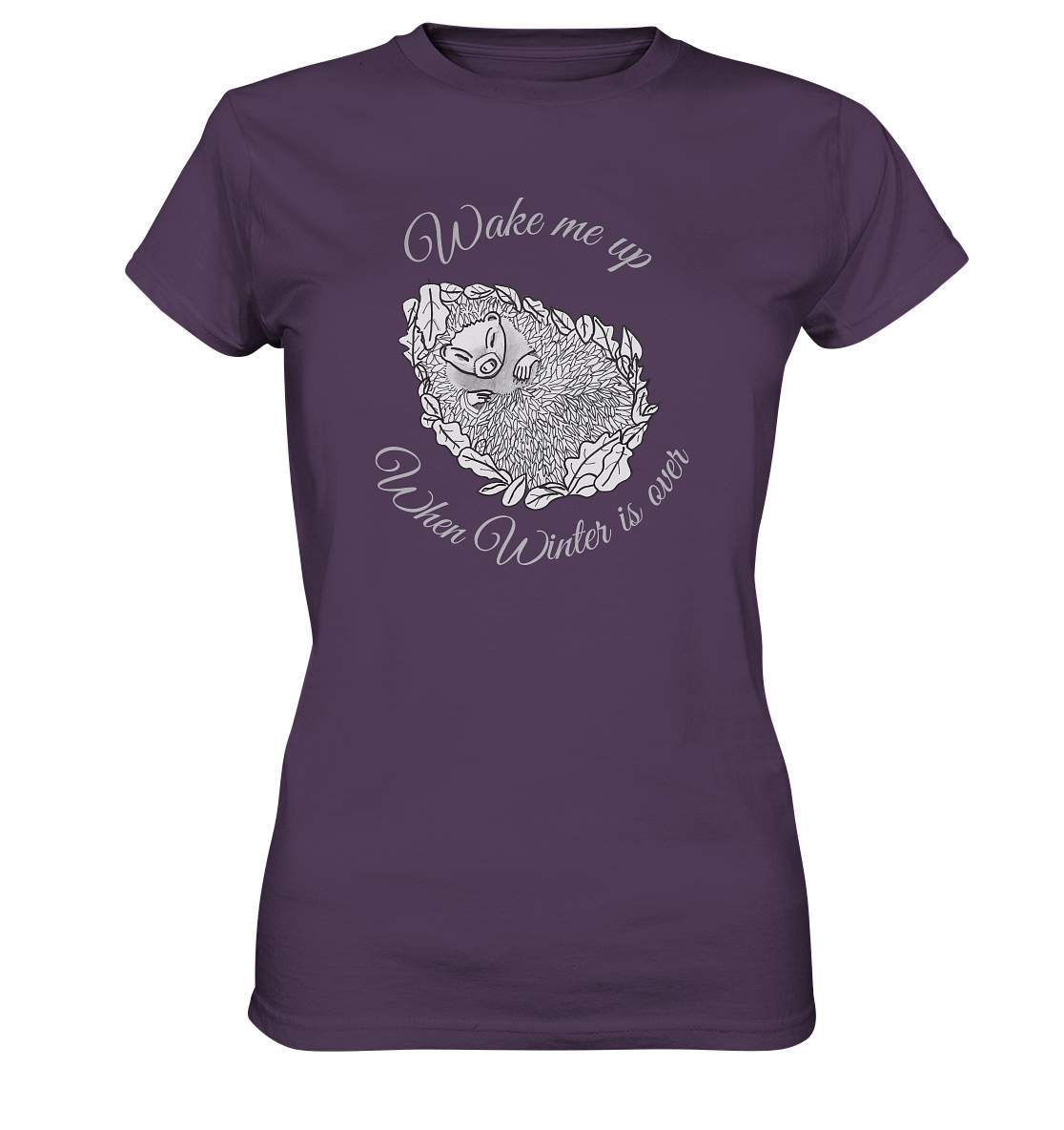 Wintermuffel Igel Wake me up when Winter is over - Ladies Premium Shirt-geschenkidee,igel,igel fan,igel freunde,igel lover,igel outfit,igel überwintern,igelhaus,waldtiere,waldtierfan,weißbauchigel,winter outfit,wintermuffel