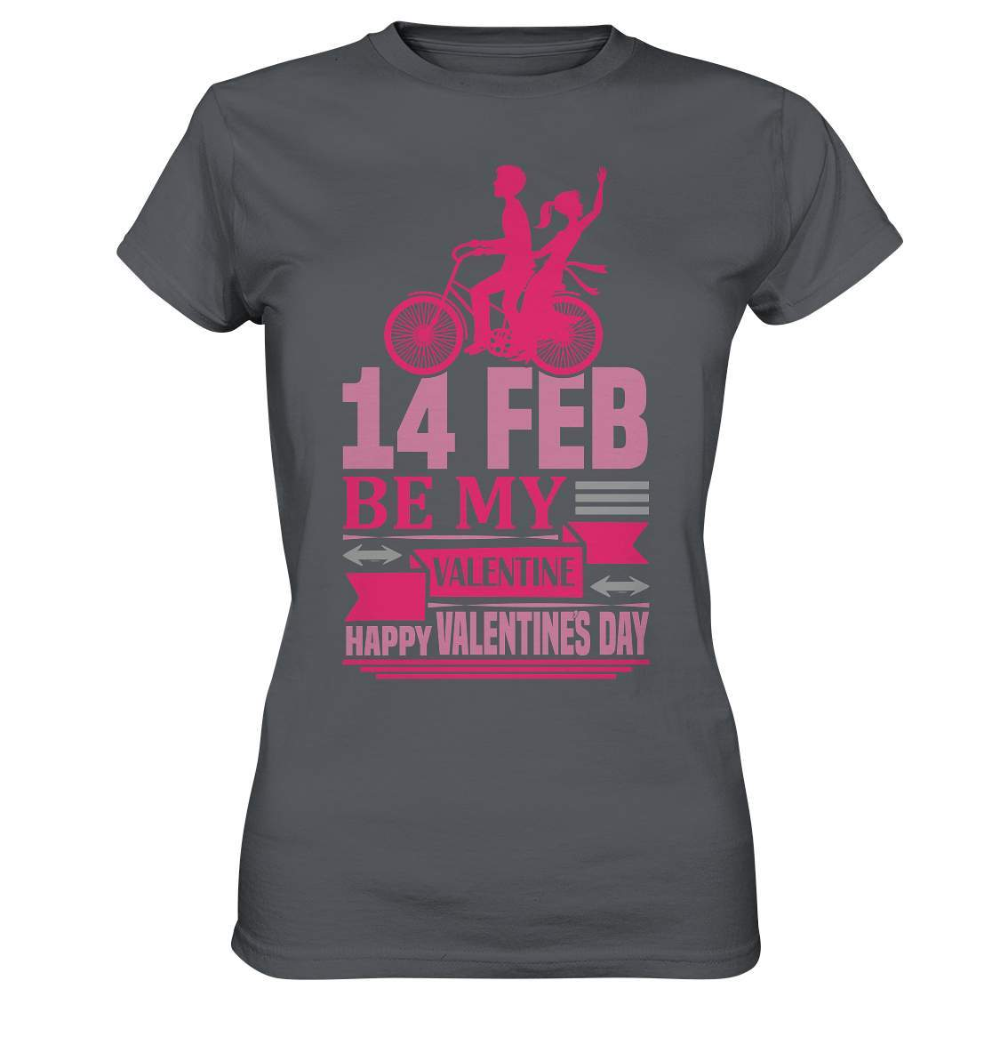 Valentinstag 14 Feb be my Valentine Happy Valentines Day - Ladies Premium Shirt-14 Februar,Anti Valentinstag,be my Valentine,frisch verliebt,für verliebte,große Liebe,lover,tag der verliebten,valentines day,Valentinstag,Valentinstag Geschenk,Valentinstag Ideen