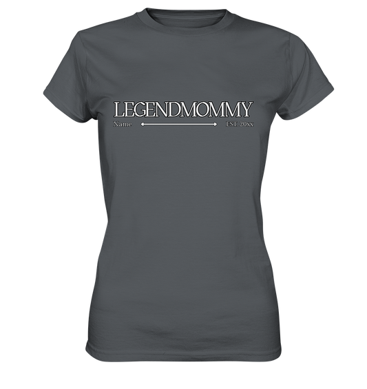 Legendmommy mit Name und Jahr personalisiertes Geschenk für Mutter, Mama - Ladies Premium Shirt