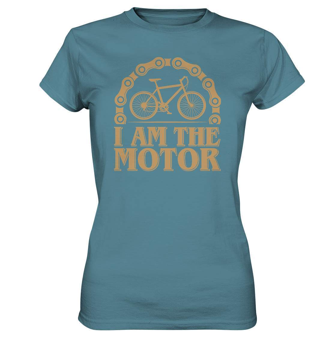 Fahrrad I am the Motor - Ladies Premium Shirt-bike,bike damen,e-bike trekking,fahrrad,fahrrad damen,fahrrad einfach,fahrrad fahren,fahrrad herren,fahrrad test,fahrradbekleidung,fahrradtour,I am the Motor,mountainbike