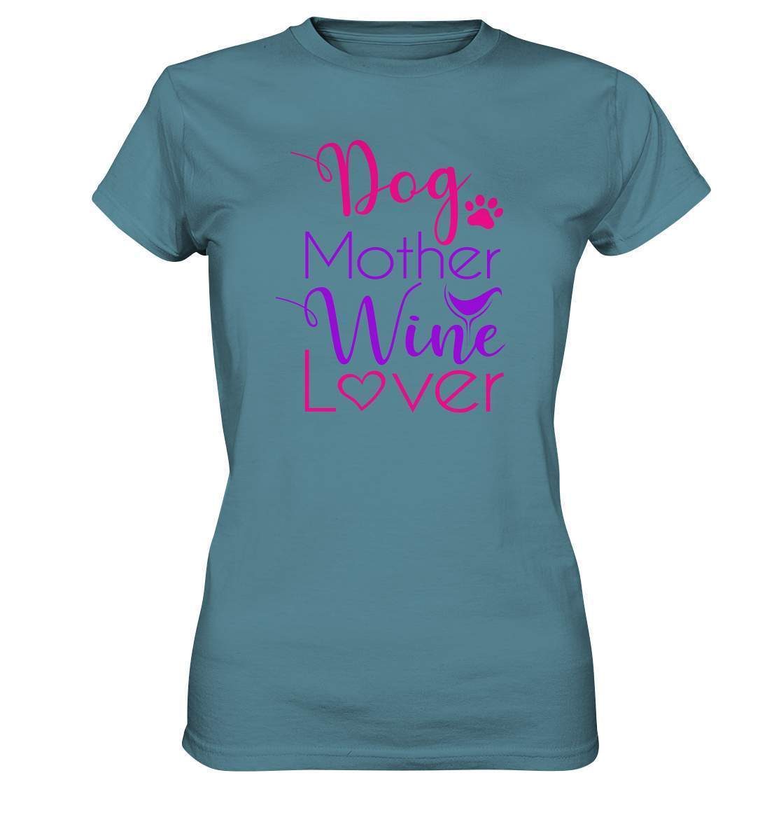 Dog Mother Wine Lover - Hundehalterin - Ladies Premium Shirt-auf den hund gekommen,dog,freude,geburtstgasgeschenk,gemütlichkeit,Geschenk,geschenkidee,humor,hund,hundebesitzer,hundefan,hundehalter,hundeliebhaber,hundeshirt,spaß,wein,wein liebe,weinliebe