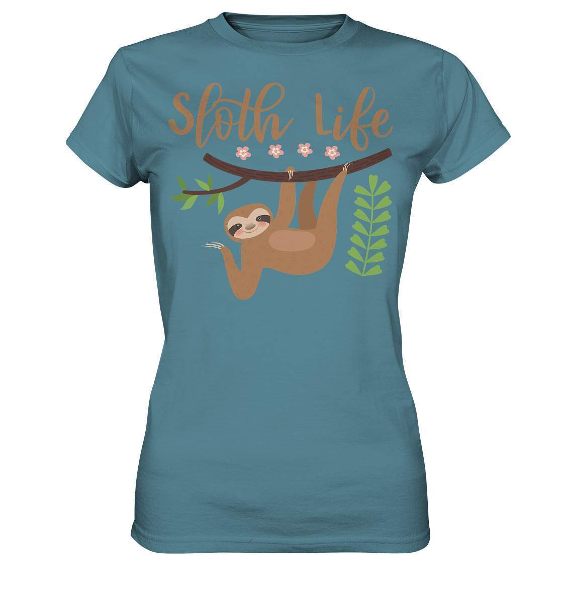 Faultier Sloth Life - Ladies Premium Shirt-3 finger faultier,3 zehen faultier,das faultier,ein faultier,faul,Faultier,faultier shirt,faultier t shirt damen,faultierfarm,faultiermotiv,riesenfaultier,Sloth Life,t-shirt mit faultier