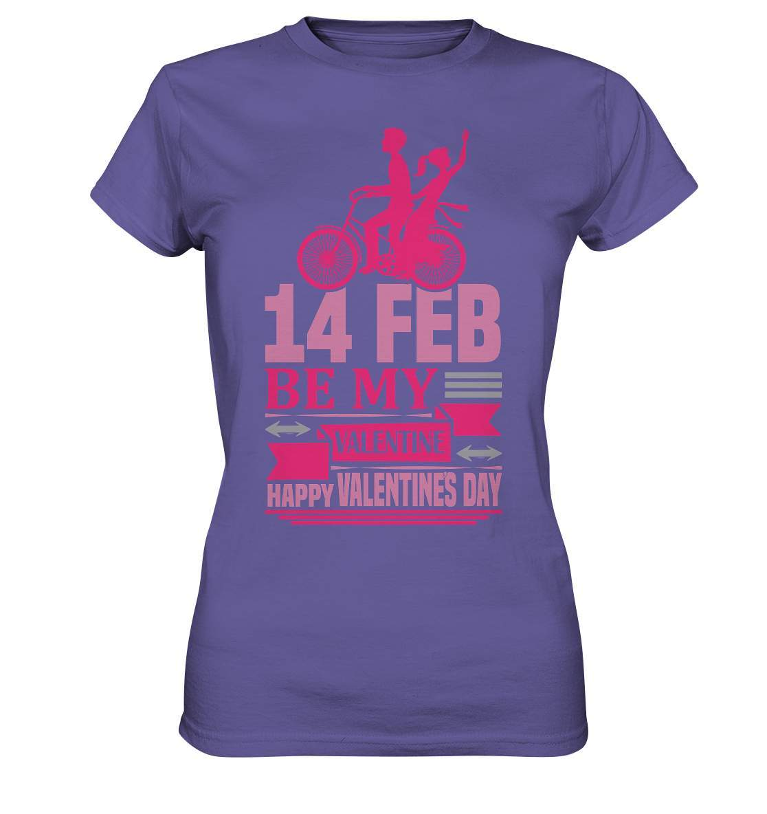 Valentinstag 14 Feb be my Valentine Happy Valentines Day - Ladies Premium Shirt-14 Februar,Anti Valentinstag,be my Valentine,frisch verliebt,für verliebte,große Liebe,lover,tag der verliebten,valentines day,Valentinstag,Valentinstag Geschenk,Valentinstag Ideen