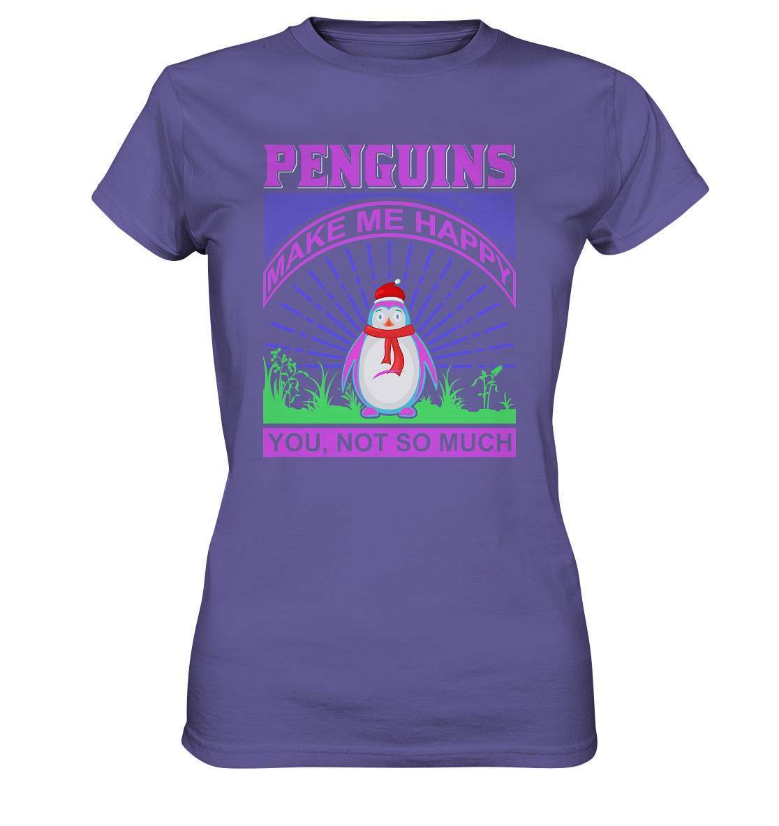 Pinguin Penguins make me happy You, not so much - Ladies Premium Shirt-bild pinguin,humboldt pinguin,Penguins make me happy You,pinguin,Pinguin Bild,pinguin clipart,pinguin comic,pinguin druck,pinguin shirt,pinguin t-shirt,plitsch platsch pinguin