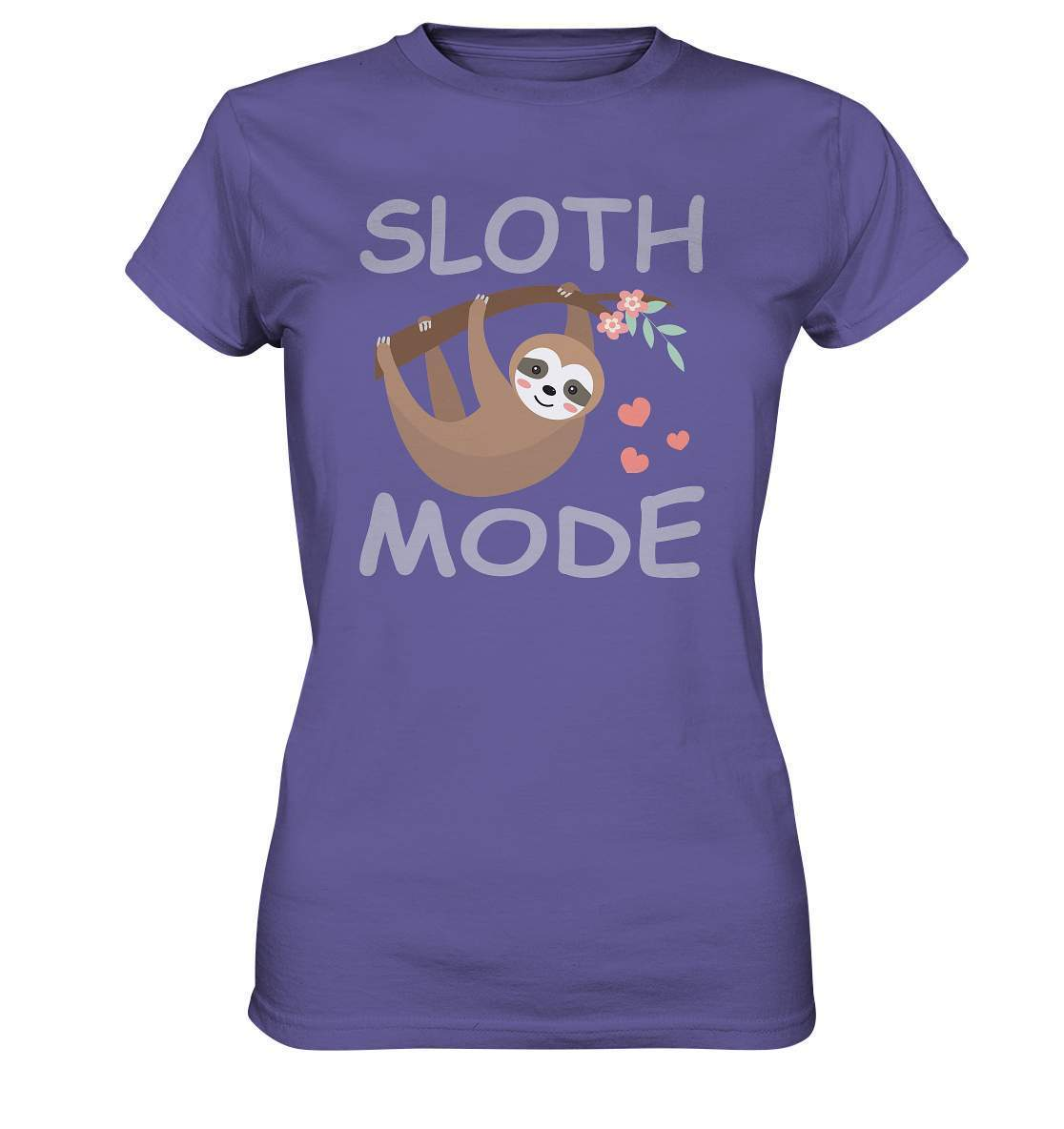 Faultier Sloth Mode - Ladies Premium Shirt-3 finger faultier,3 zehen faultier,das faultier,ein faultier,faul,Faultier,faultier shirt,faultier t shirt damen,faultierfarm,faultiermotiv,riesenfaultier,Sloth Mode,t-shirt mit faultier