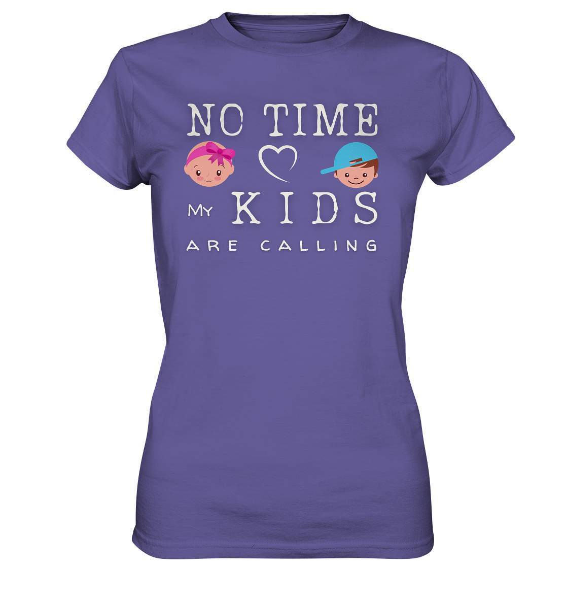 No Time My Kids Are Calling - für stolze Papas oder Mamas - Ladies Premium Shirt-baby shower,baby shower party,du wirst papa,es wird ein junge,für Mama,für Papa,geschenk,geschenkidee,junge,kleiner junge,kleines mädchen,mama shirt,my boy,my girl,mädchen,papa shirt,team rosa und team blau,überraschung