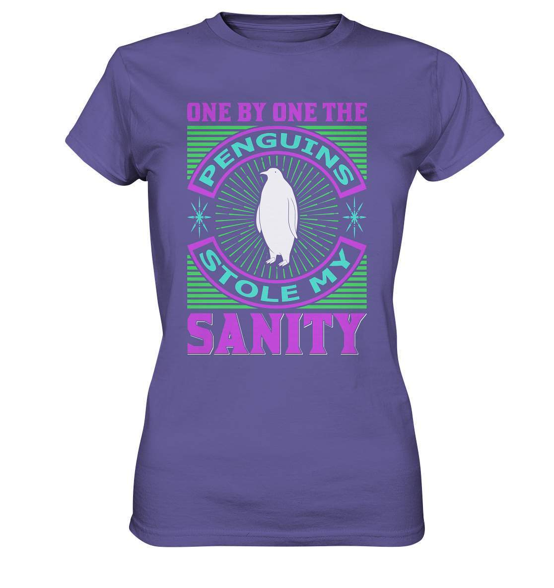 Pinguin One by One the Penguins stole my Sanity - Ladies Premium Shirt-bild pinguin,humboldt pinguin,One by One the Penguins stole my Sanity,pinguin,Pinguin Bild,pinguin clipart,pinguin comic,pinguin druck,pinguin shirt,pinguin t-shirt,plitsch platsch pinguin