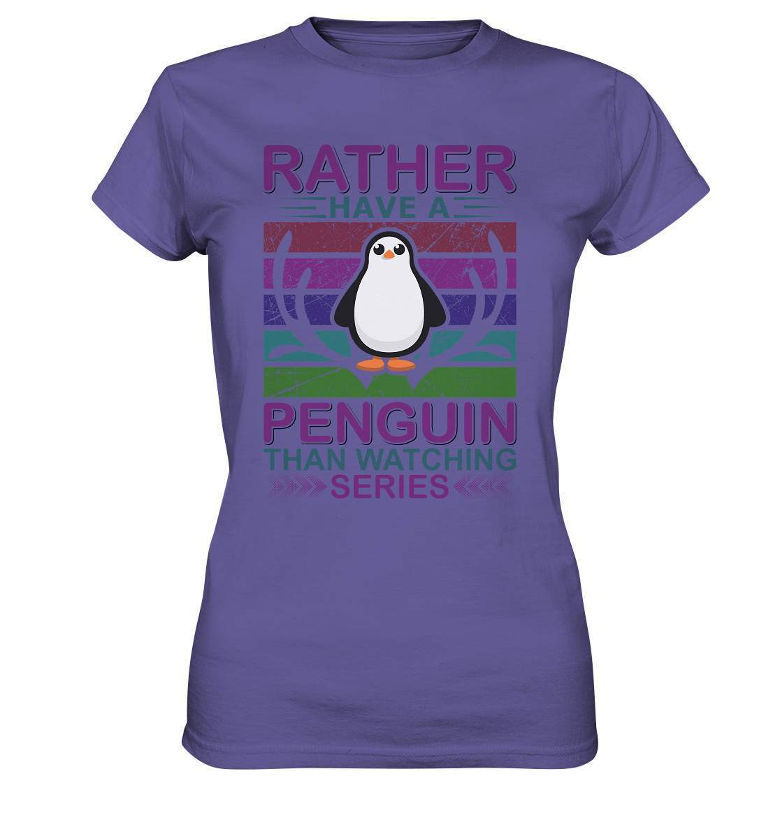 Pinguin Rather have a Penguin than watching series - Ladies Premium Shirt-bild pinguin,humboldt pinguin,pinguin,Pinguin Bild,pinguin clipart,pinguin comic,pinguin druck,pinguin shirt,pinguin t-shirt,plitsch platsch pinguin,Rather Penguin than watching series